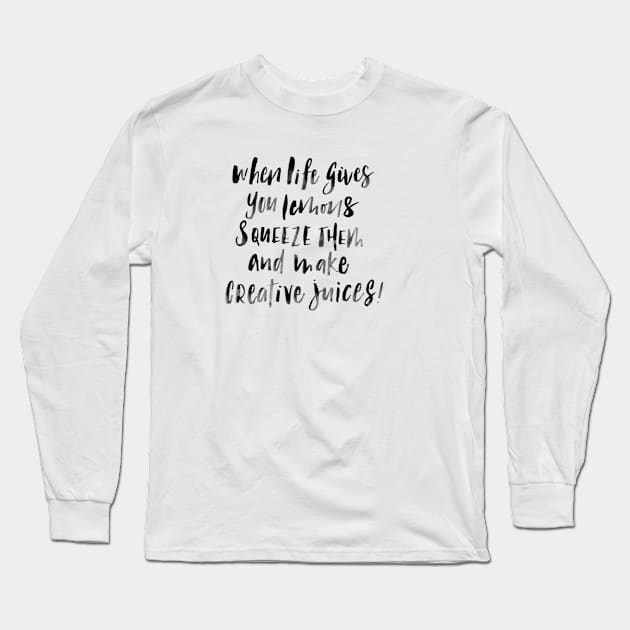 Creativity Long Sleeve T-Shirt by lifeidesign